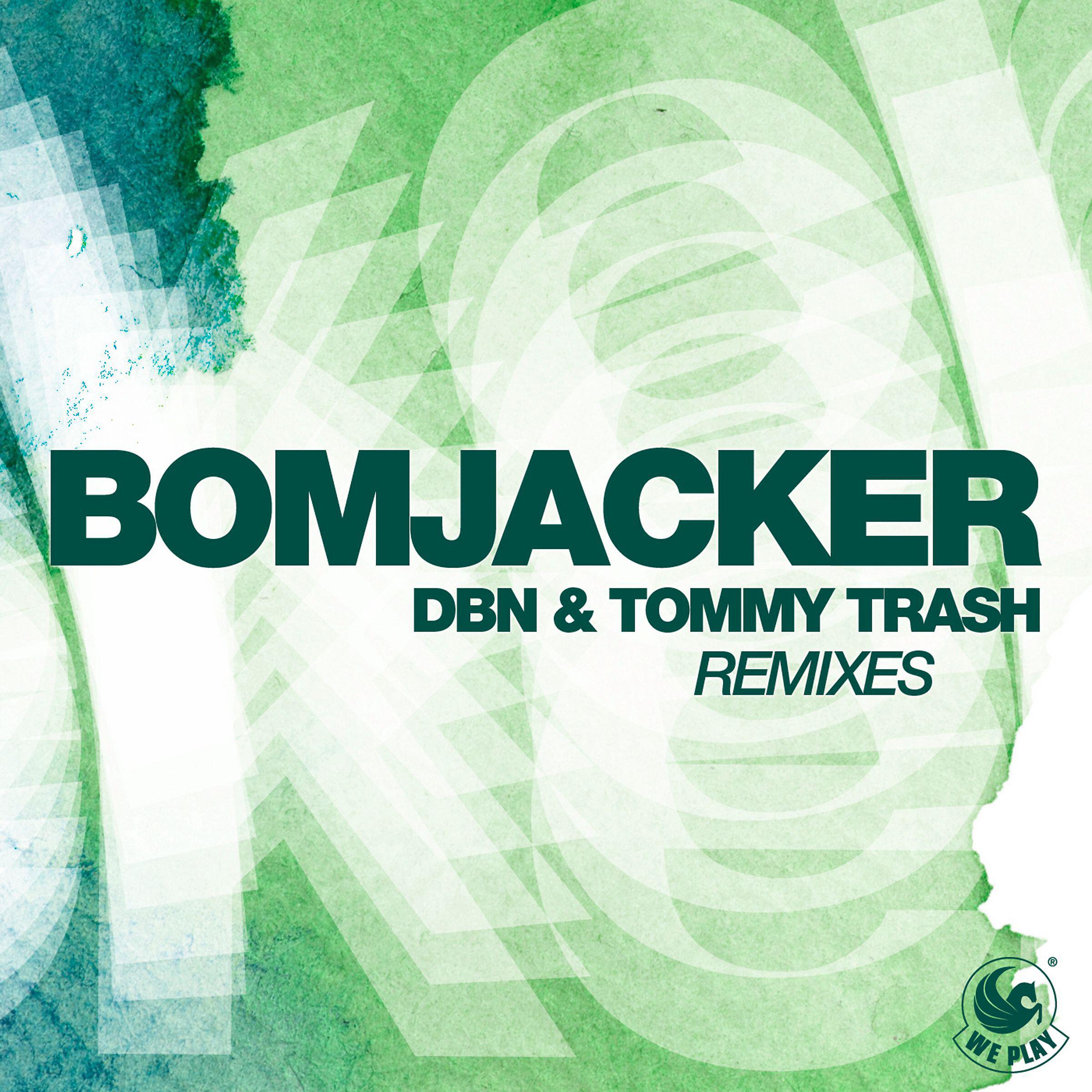 DBN - Bomjacker (Hot N Dirty Remix)