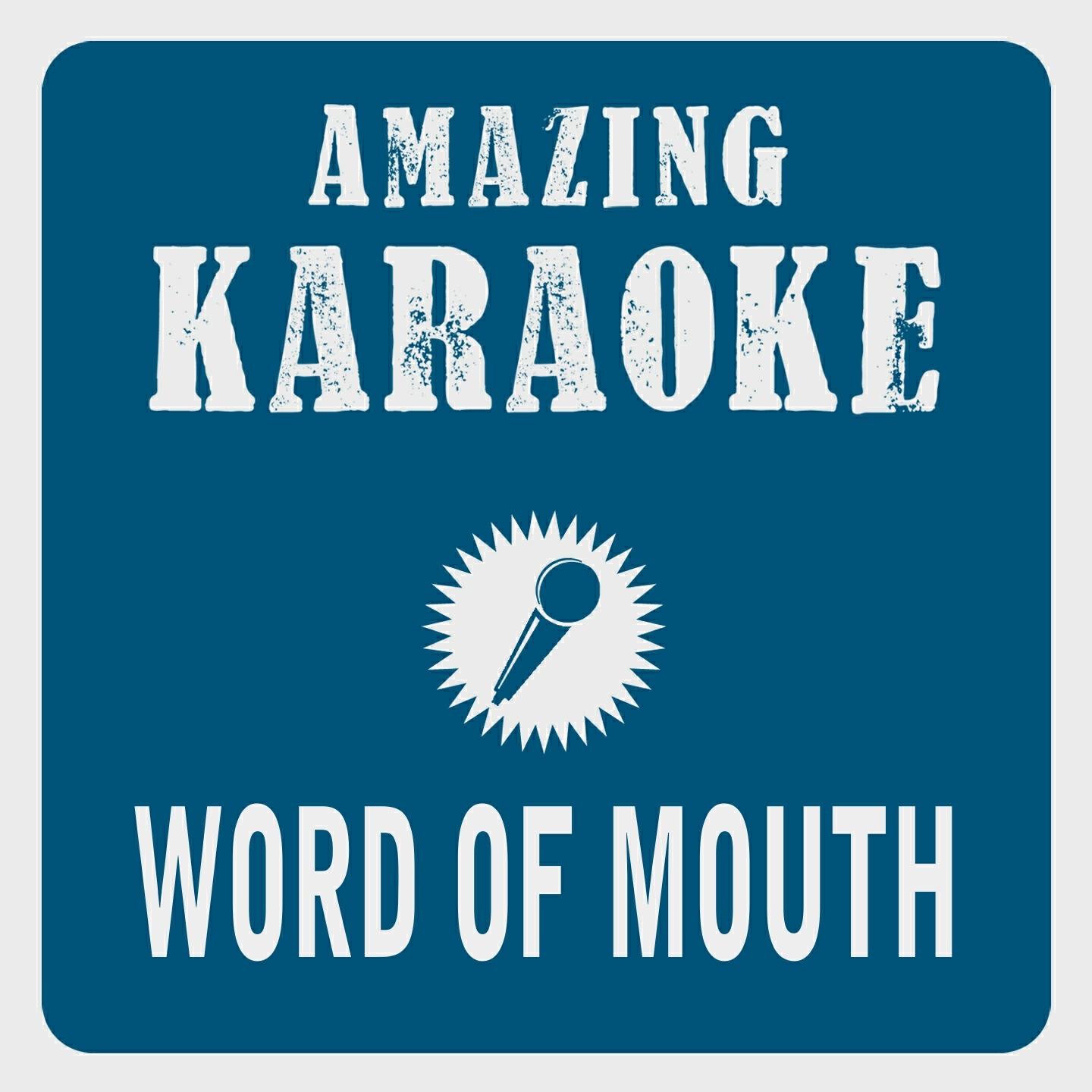 Clara Oaks - Word of Mouth (Karaoke Version) (Originally Performed By Mike & The Mechanics)