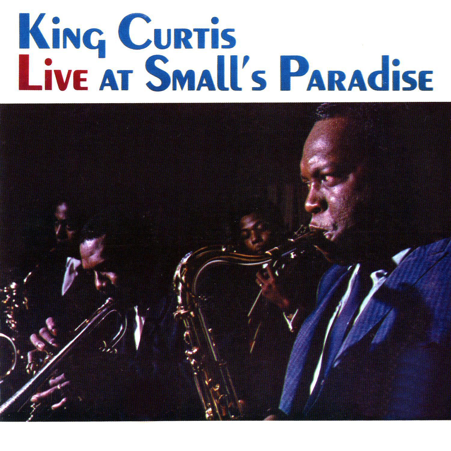 King Curtis - Philly Dog (Live at Small's Paradise)
