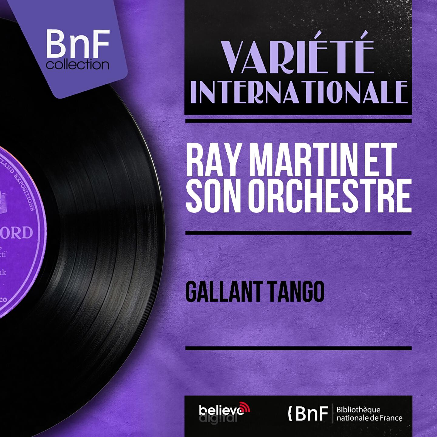 Ray Martin et son Orchestre - Gallant Tango