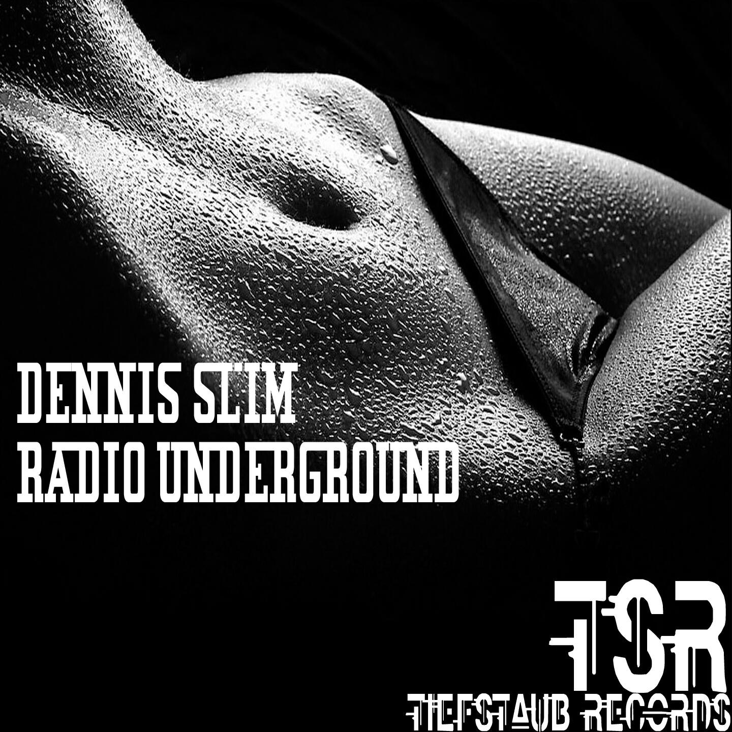 Dennis Slim - Radio Underground