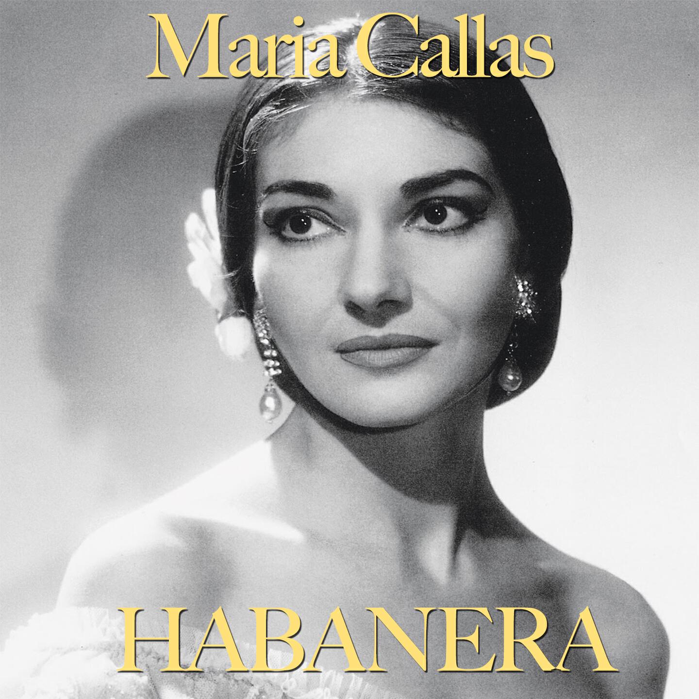 Maria Callas - Habanera (From 