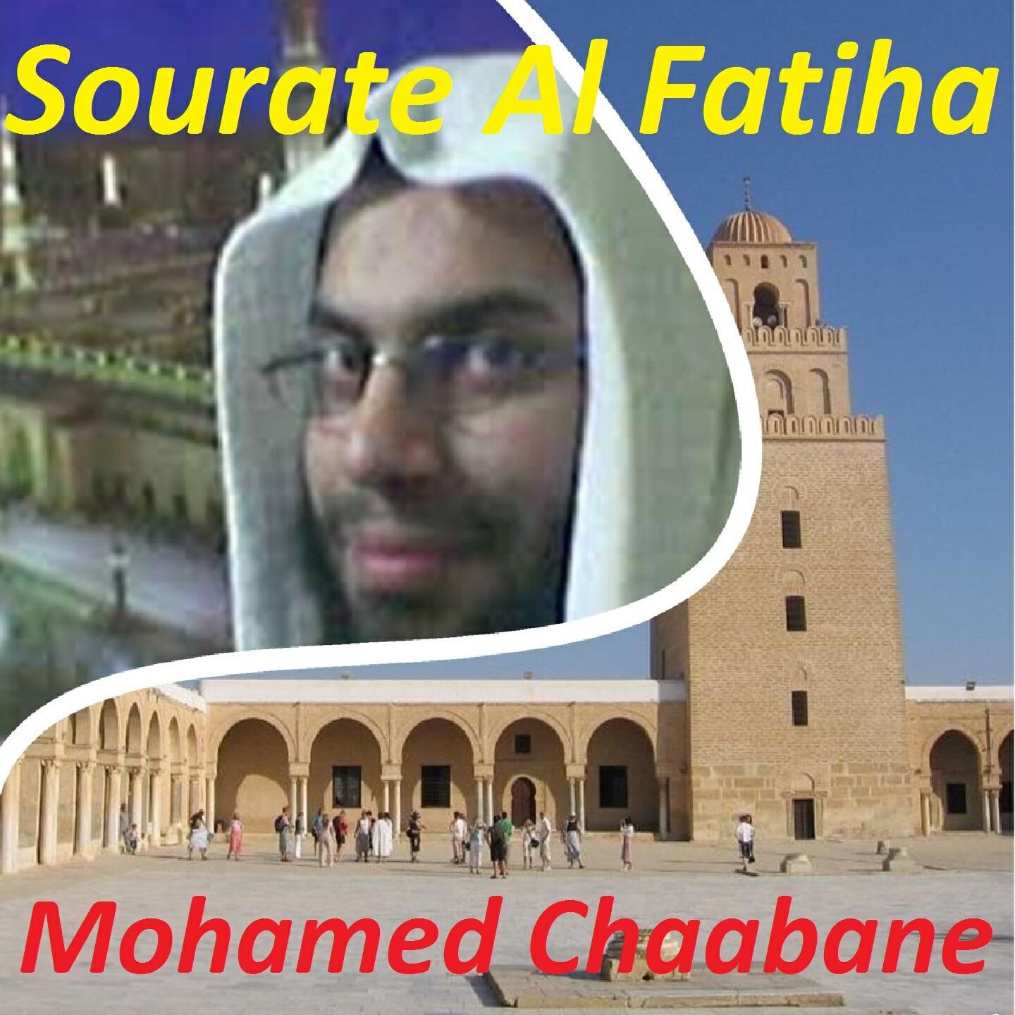 Mohamed Chaabane - Sourate Al Fatiha (Quran)