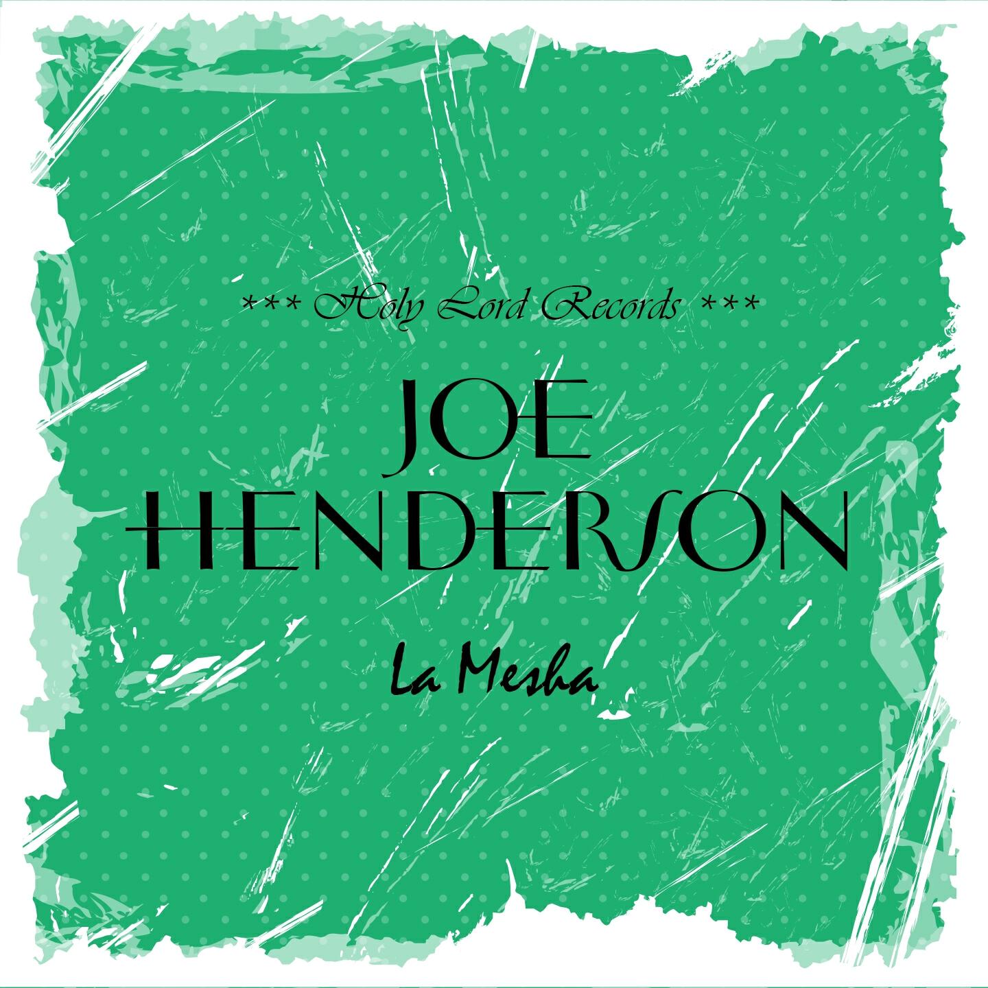 Joe Henderson - Homestretch