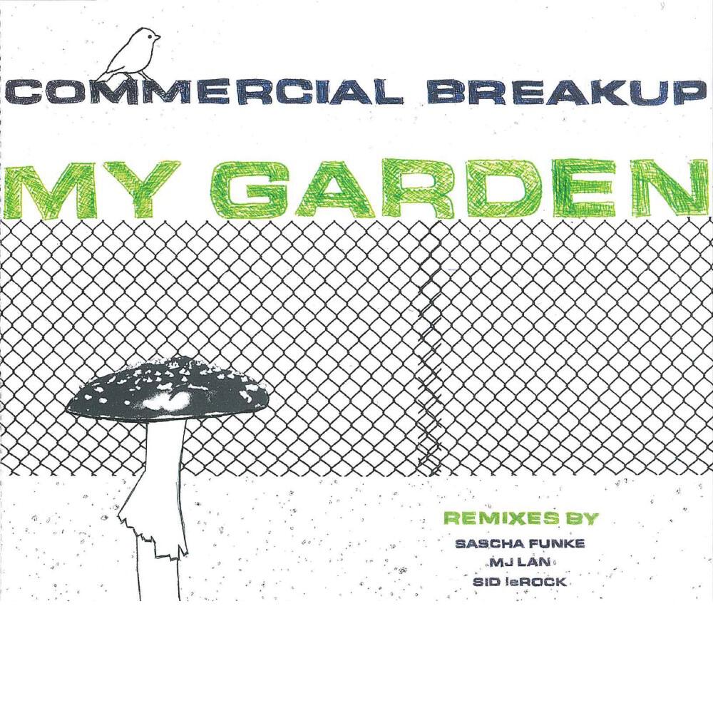 Commercial Breakup - My Garden (Le Jardin Remix by Sid Le Rock)