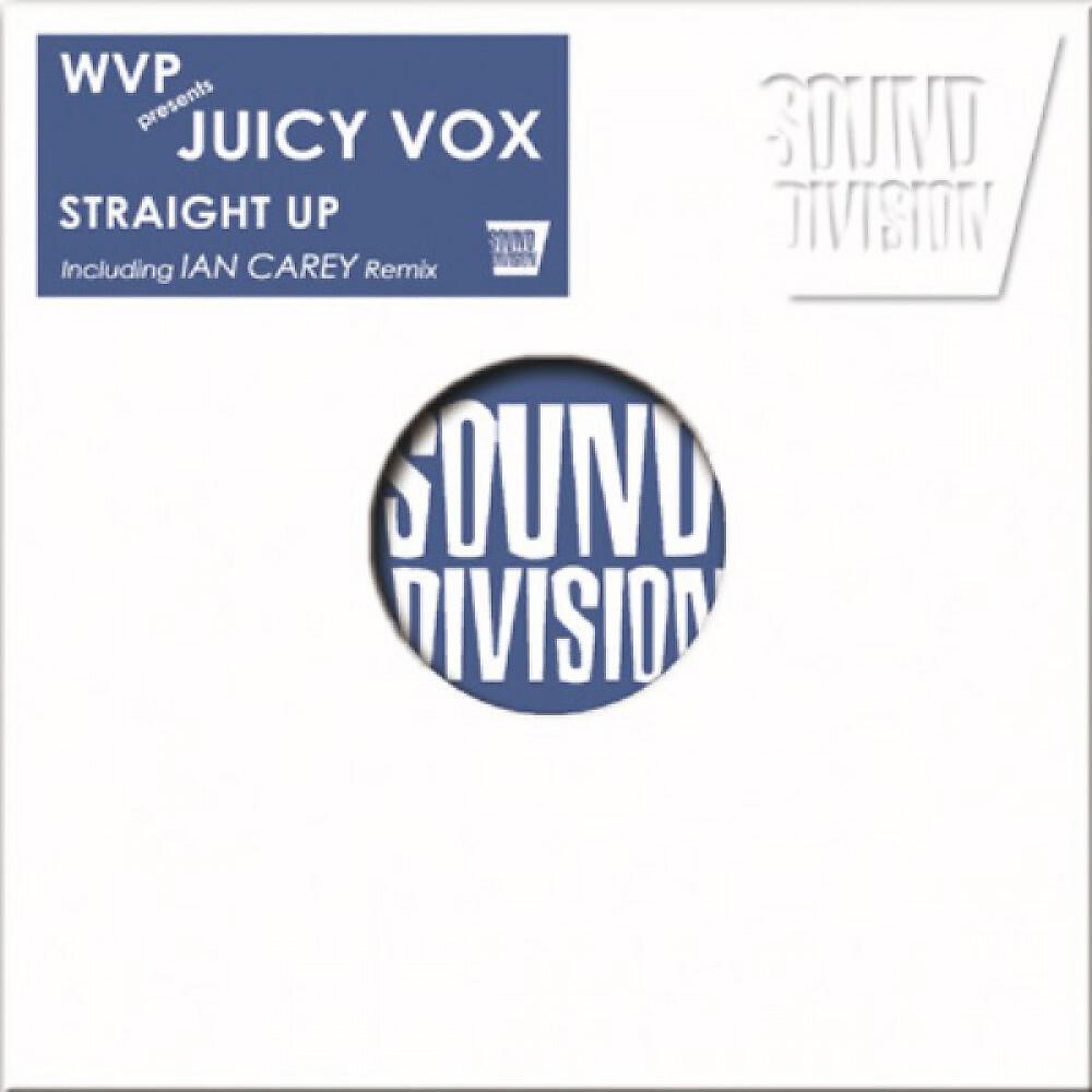 Juicy Vox - Straight Up (Joe Calabro Original Mix)