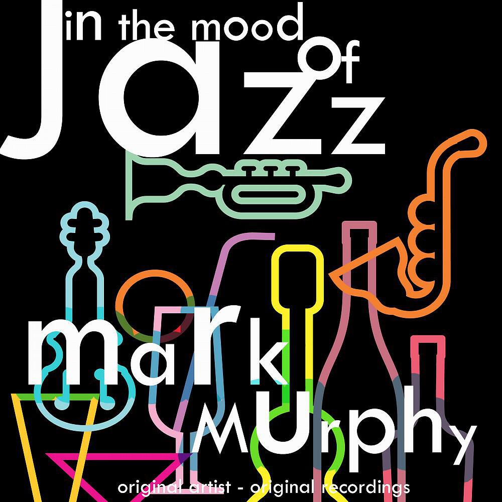 Mark Murphy - Mighty Like a Rose (Remastered)