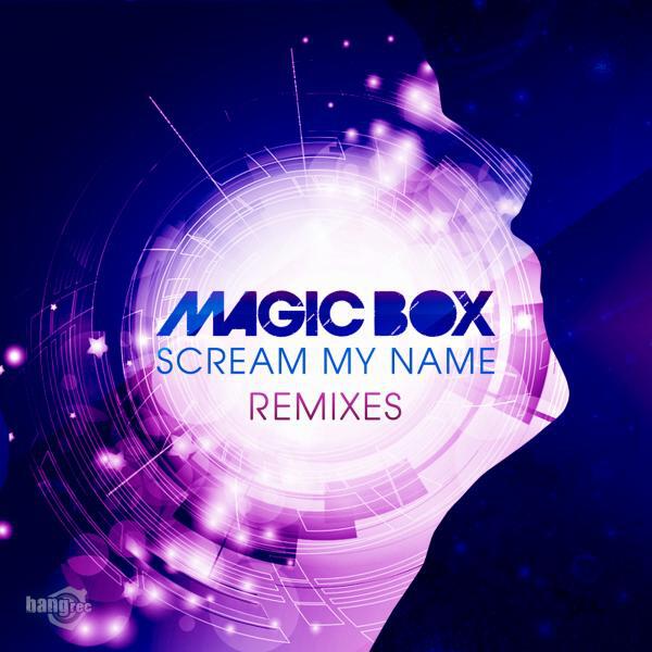 Magic Box - Scream My Name (Da Brozz Remix Radio Edit)