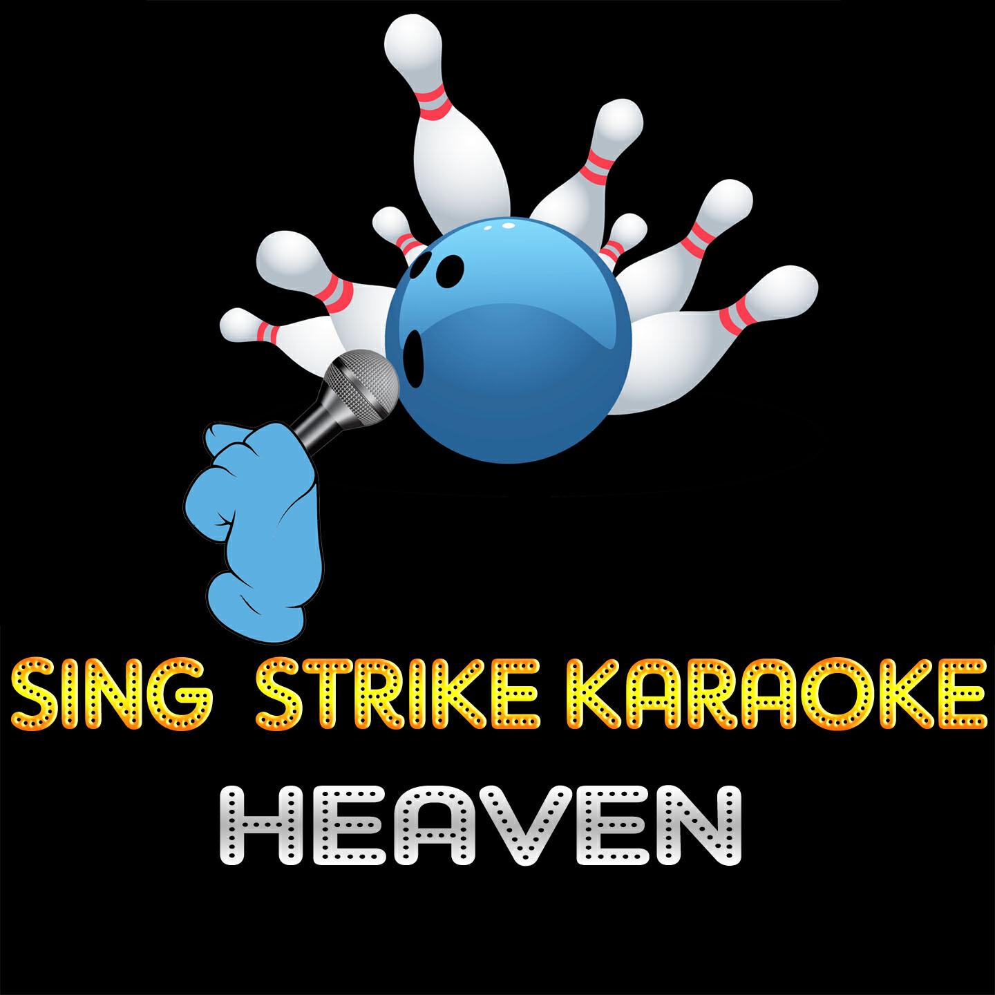 Sing Strike Karaoke - Heaven (Karaoke Version) (Originally Performed By Bryan Adams)