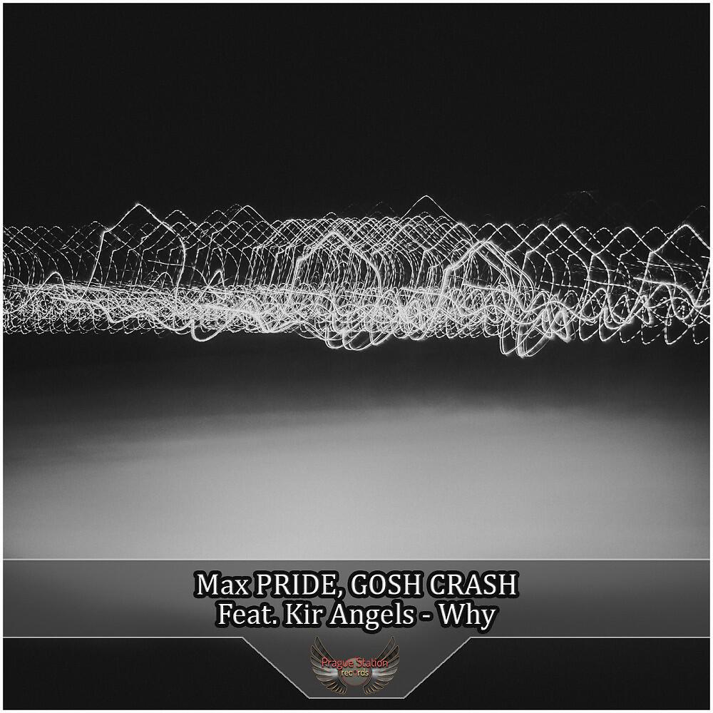 Max Pride - Why