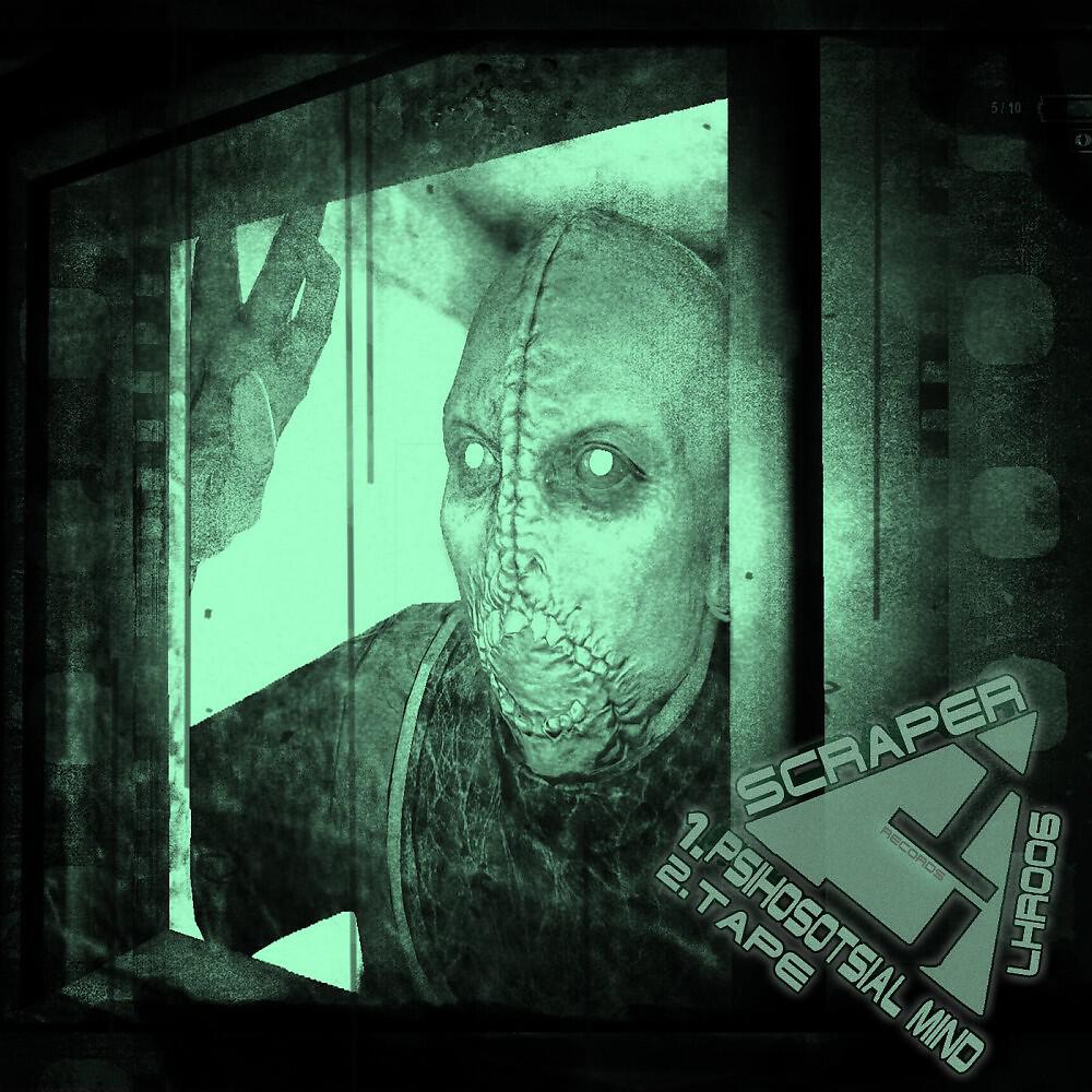 Scraper - Psihosotsial Mind