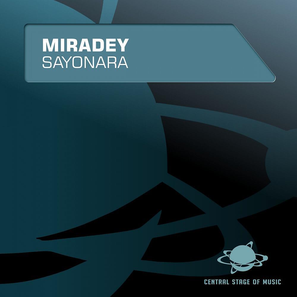 Miradey - Sayonara (Kimura Remix)