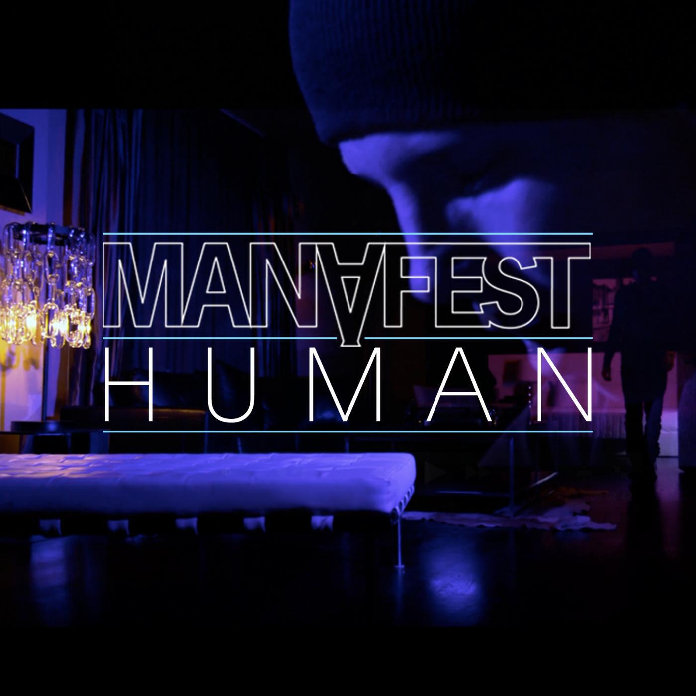 Manafest - Human (Lite Mix)