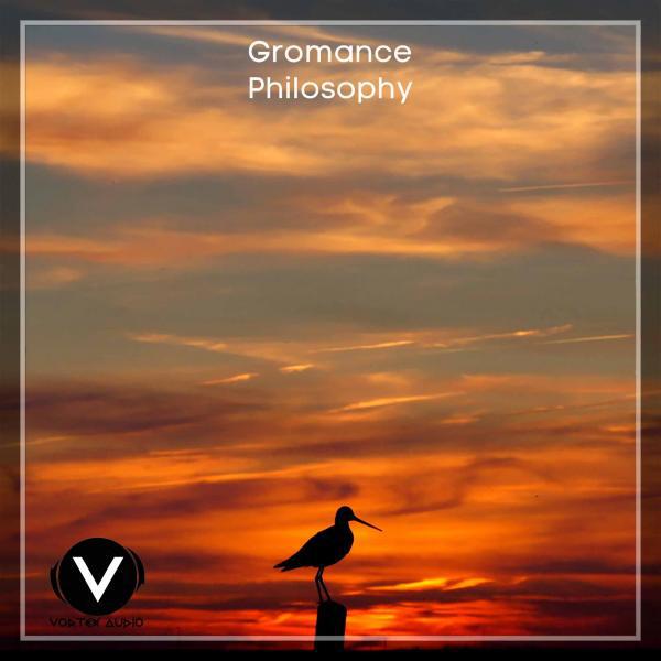 Gromance - Philosophy (Original Mix)