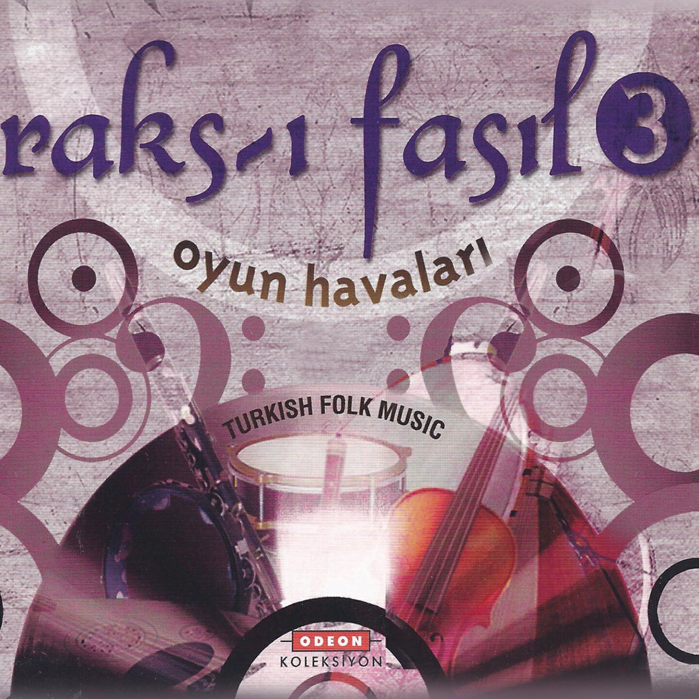Raks-ı Fasıl - Hicaz Zeybek