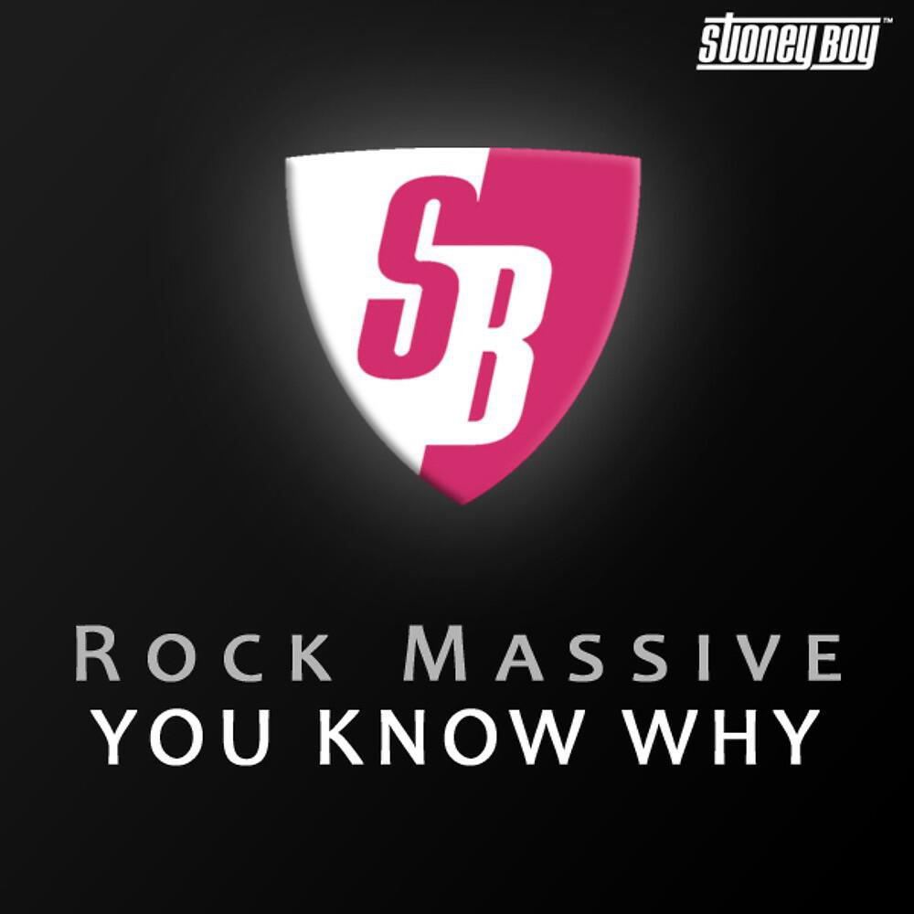 Rock Massive - You Know Why (Brown Sneakers Remix)