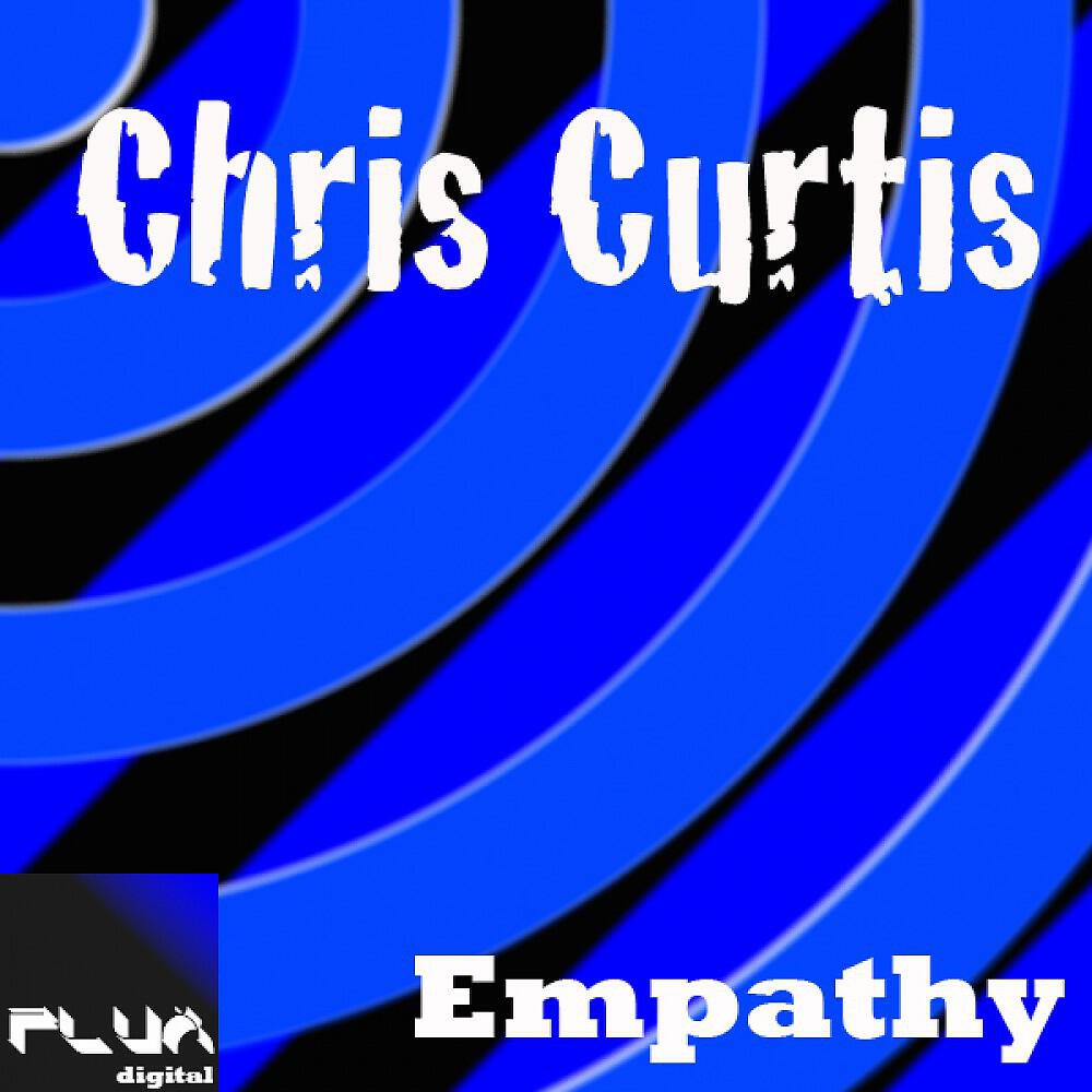 Chris Curtis - Empathy (Original)