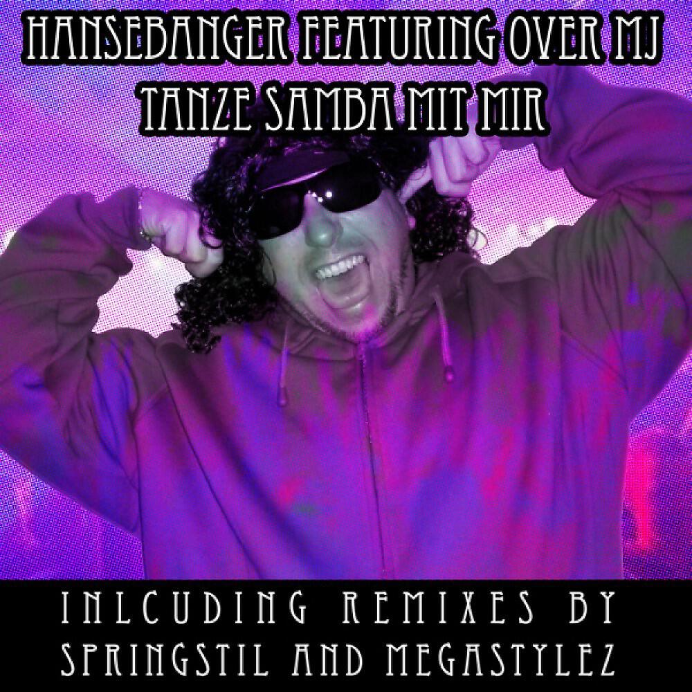 Hansebanger - Tanze Samba Mit Mir (Springstil Remix)
