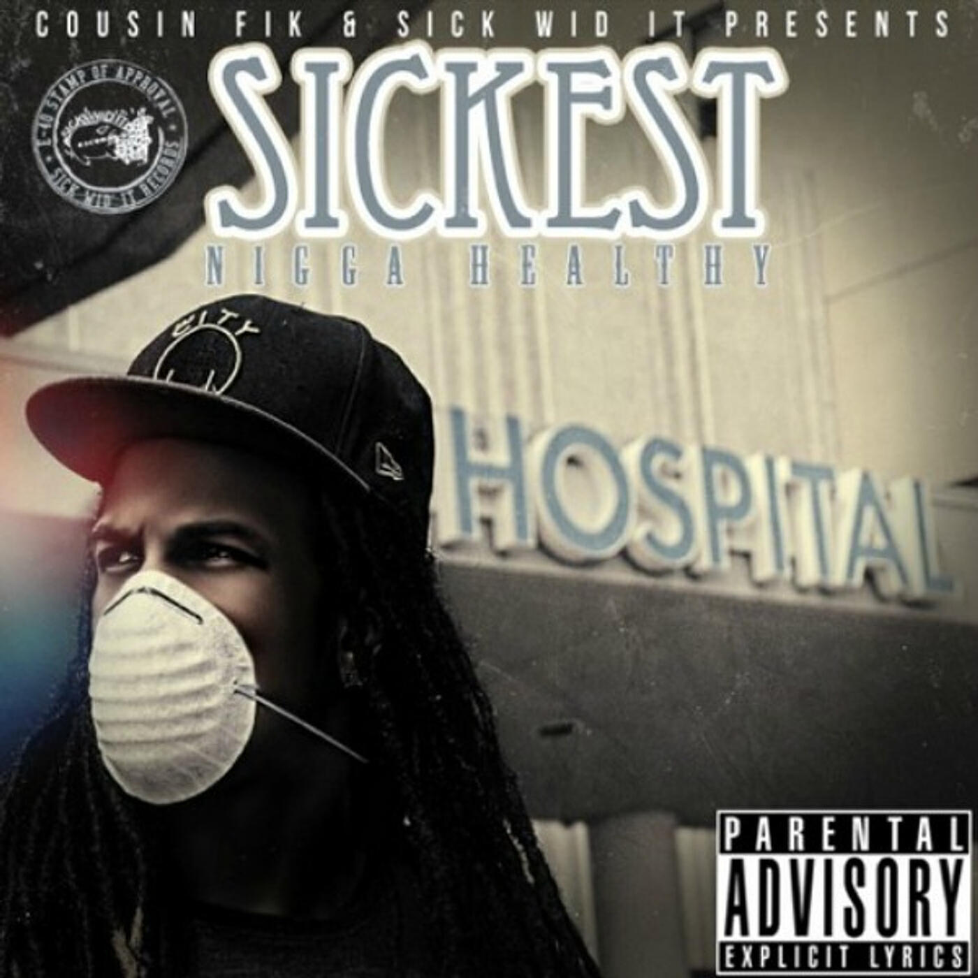 Cousin Fik - Sickest Nigga Healthy (feat. Db tha General)