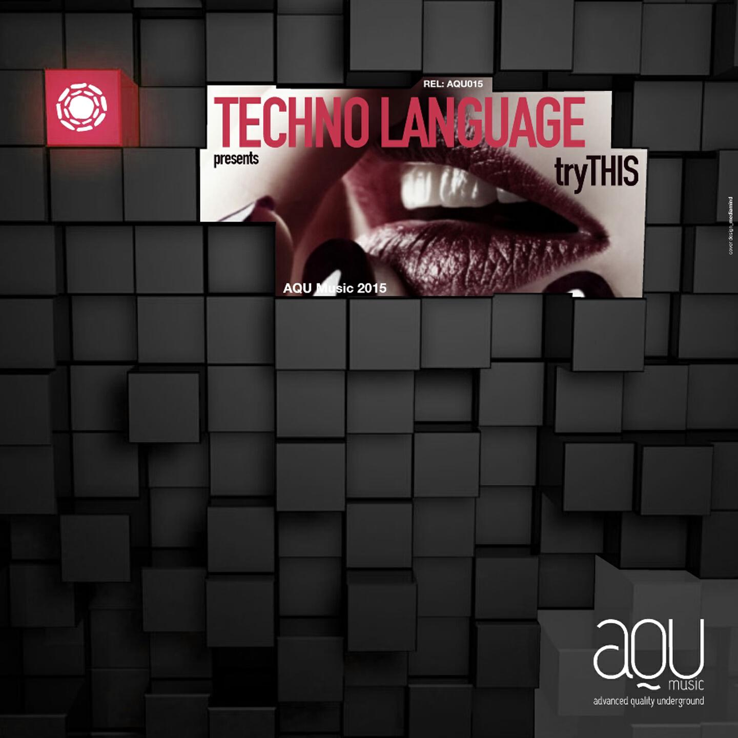 Techno Language - Try This