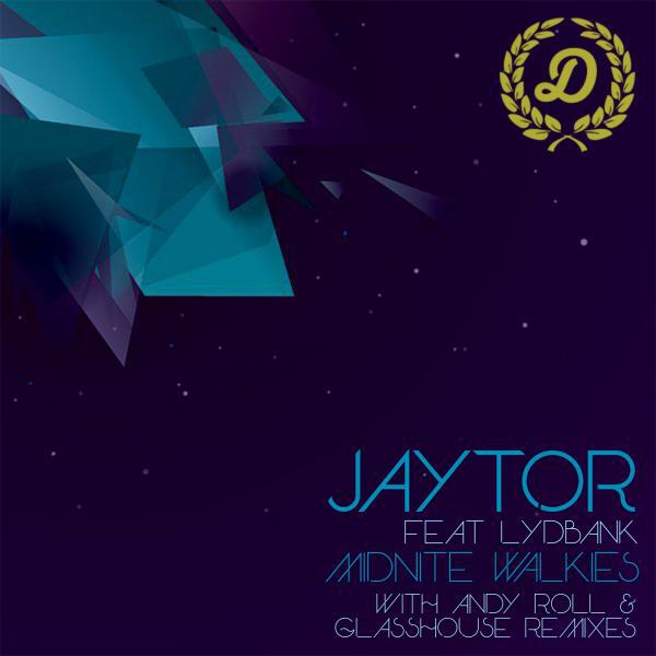 Jaytor - Midnite Walkies (feat. Lydbank) (Andy Roll Remix)