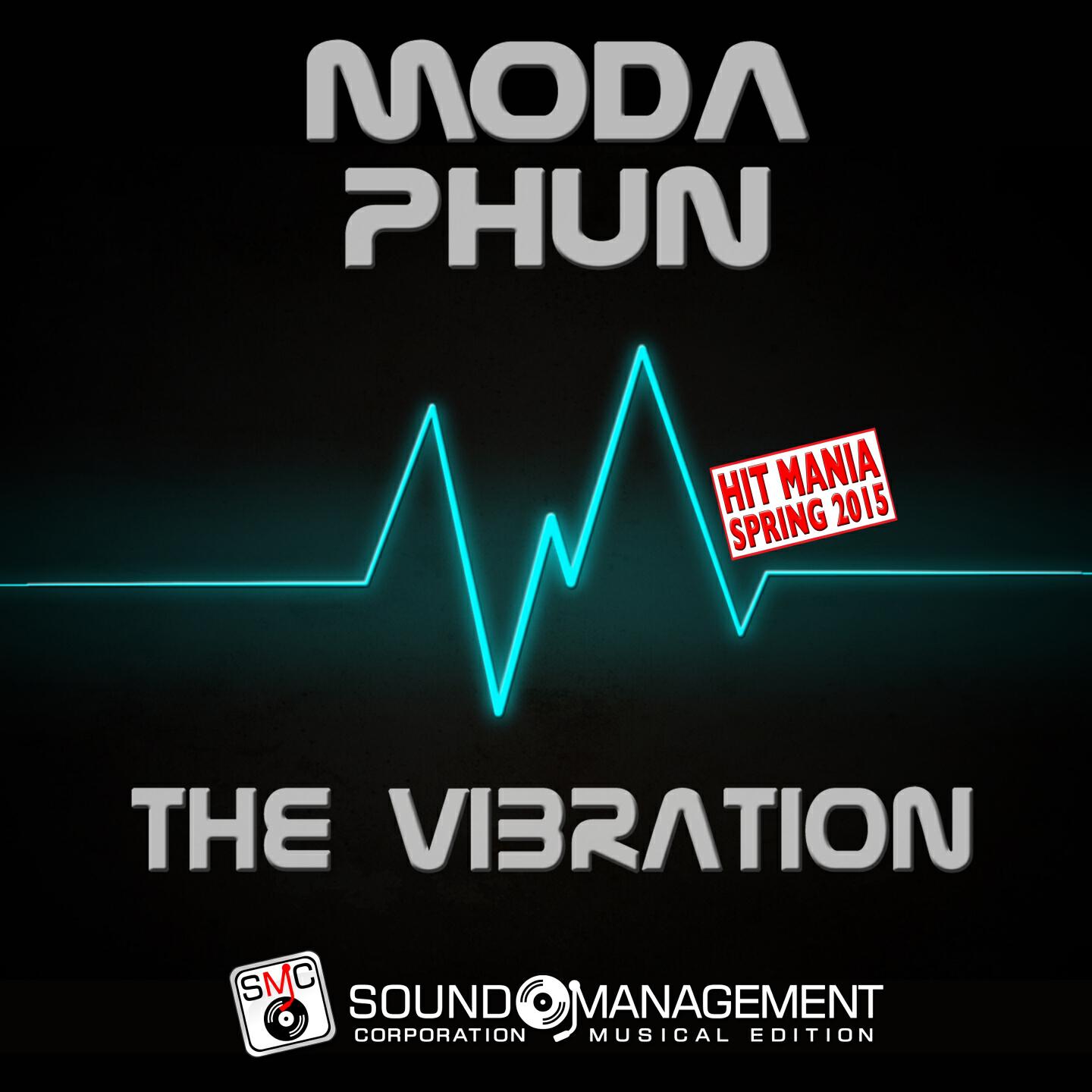 MODA PHUN - The Vibration (Radio Edit)