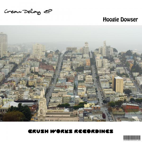 Hoogie Dowser - Feel My Groove Love Is Gum (Original Mix)