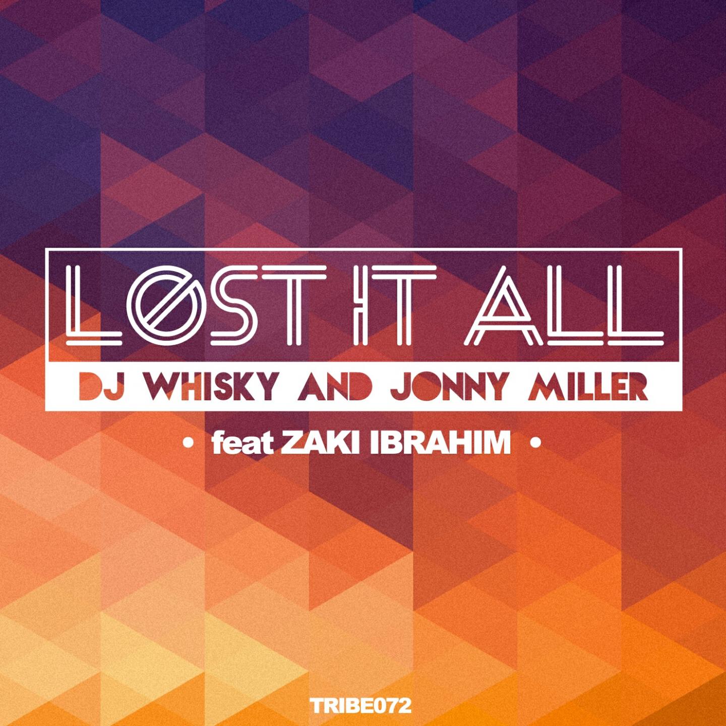 DJ Whisky - Lost It All (Jonny Miller Vocal Mix)