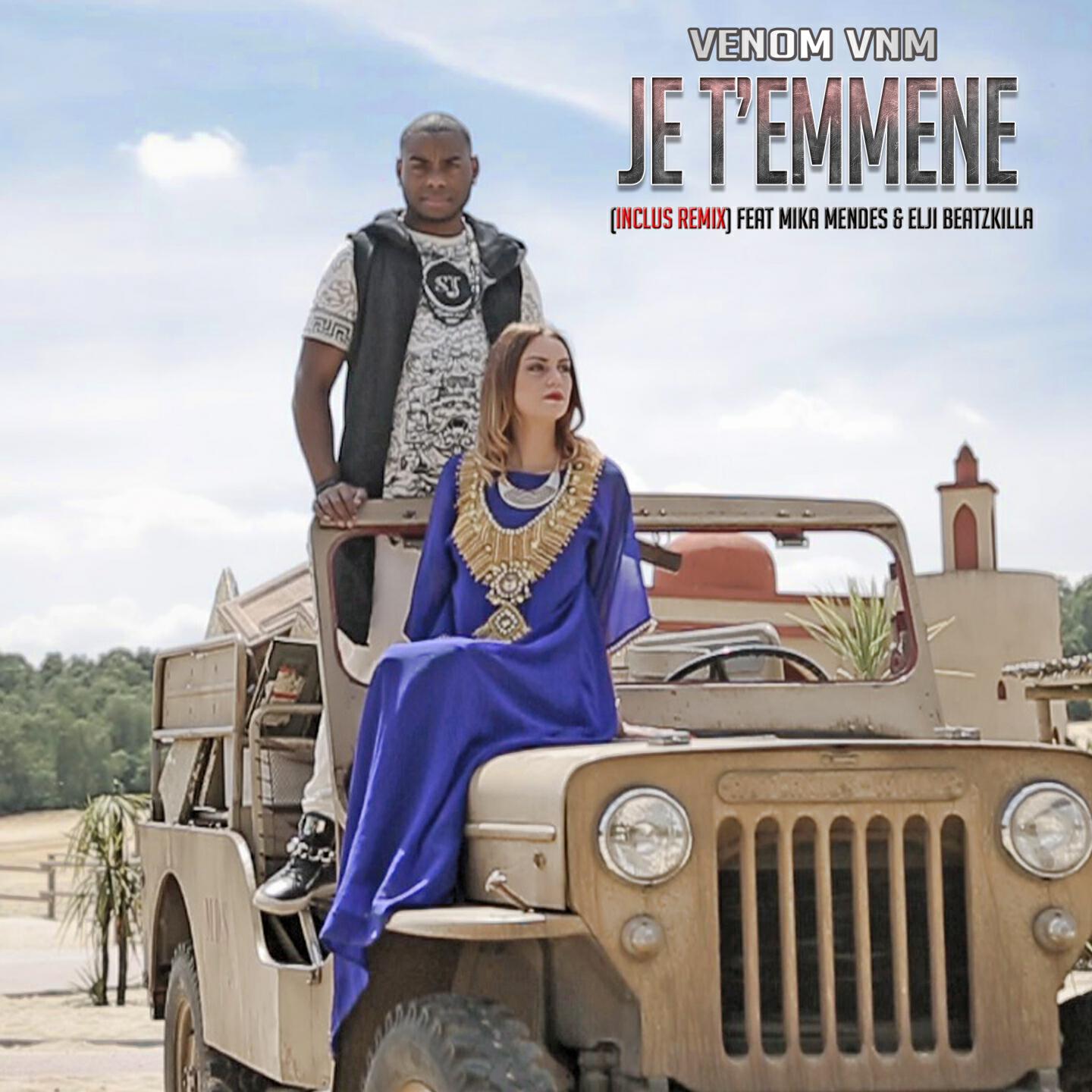 Venom Vnm - Je t'emmène (Remix)