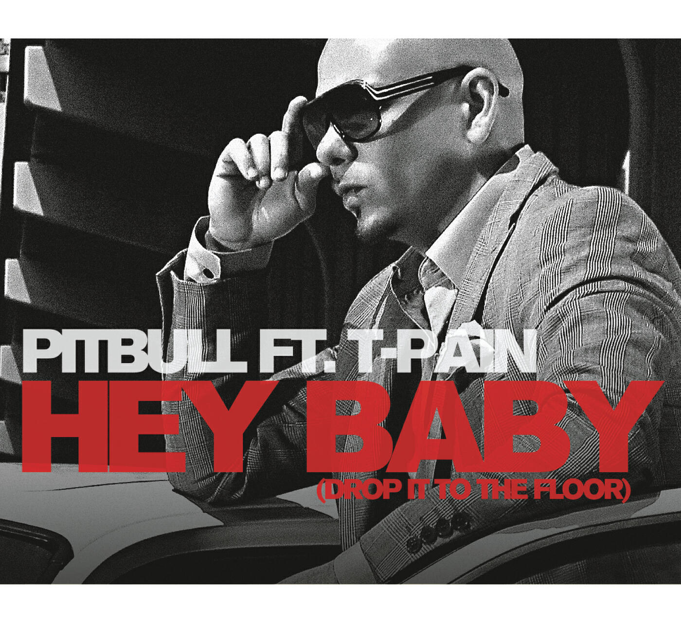 Pitbull - Hey Baby (Drop It to the Floor)