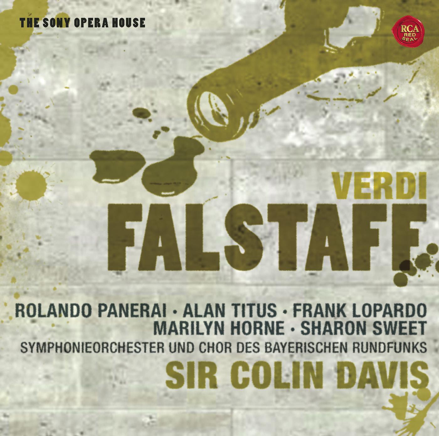 Sir Colin Davis - Verdi: Falstaff; Act 2, Scene 1: Eccomi qua.