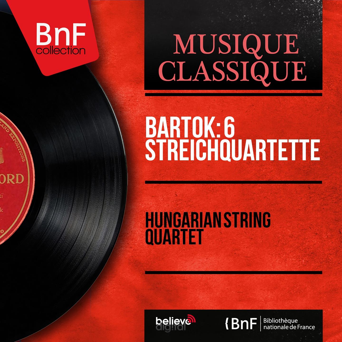 Hungarian String Quartet - String Quartet No. 6, Sz. 114: III. Mesto - Burletta