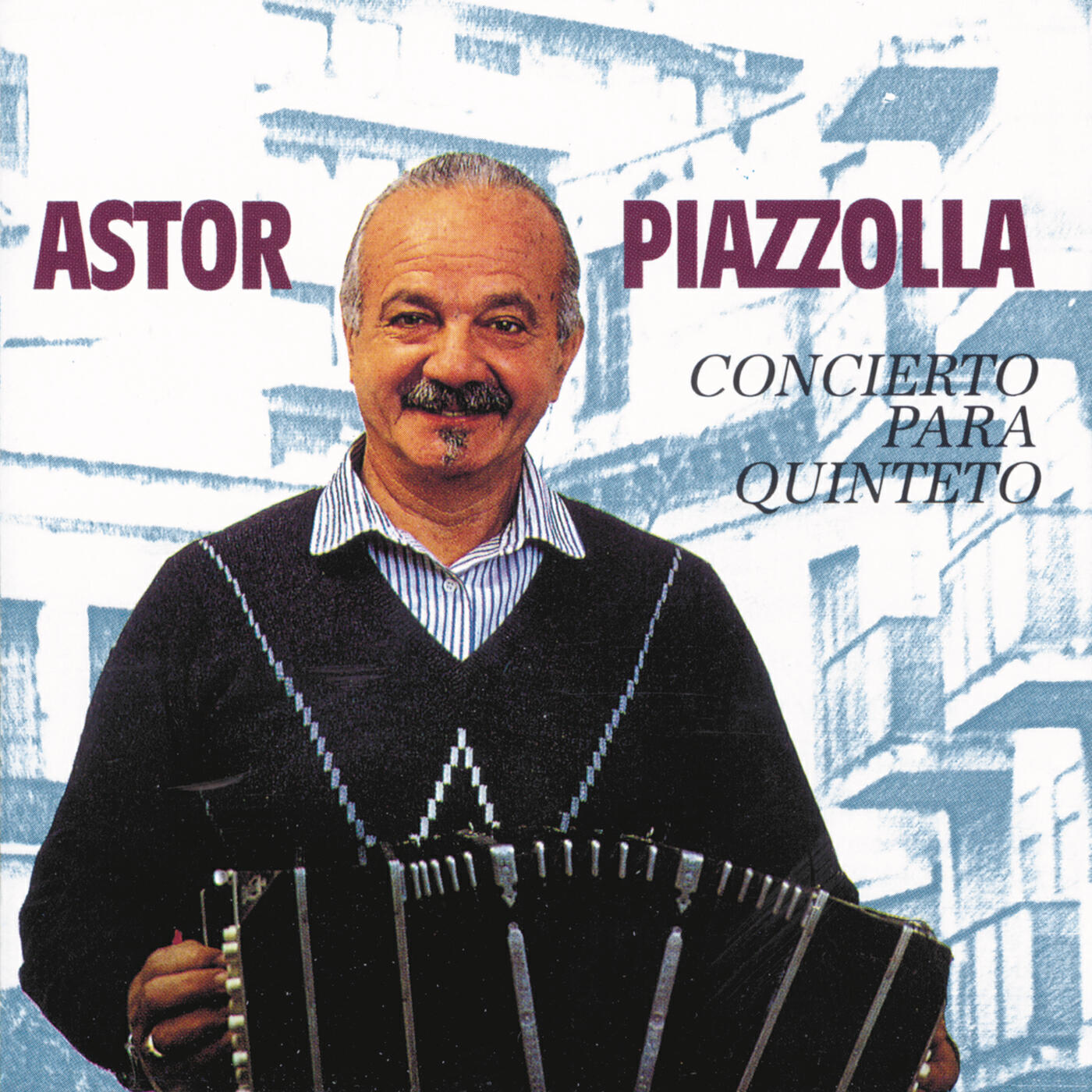 Astor Piazzolla Y Su Quinteto - Concierto Para Quinteto