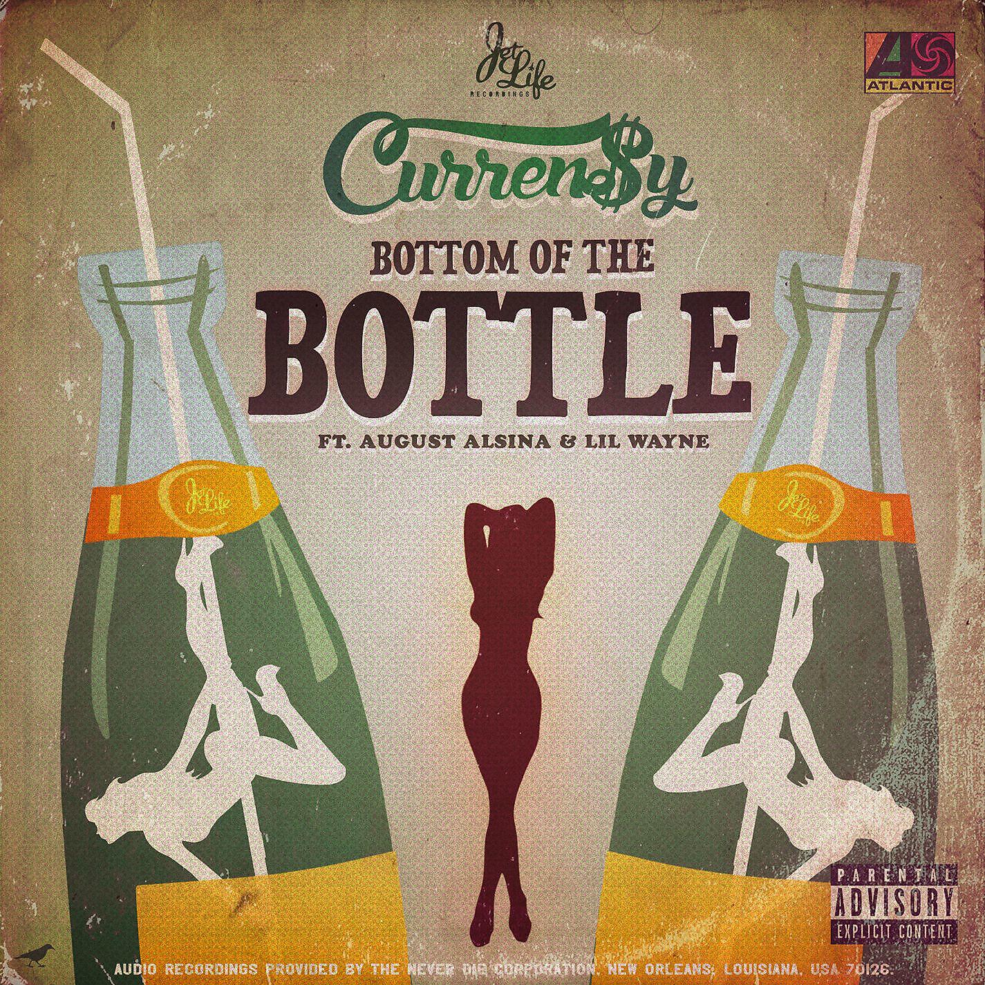 Curren$Y - Bottom of the Bottle (feat. August Alsina & Lil Wayne)