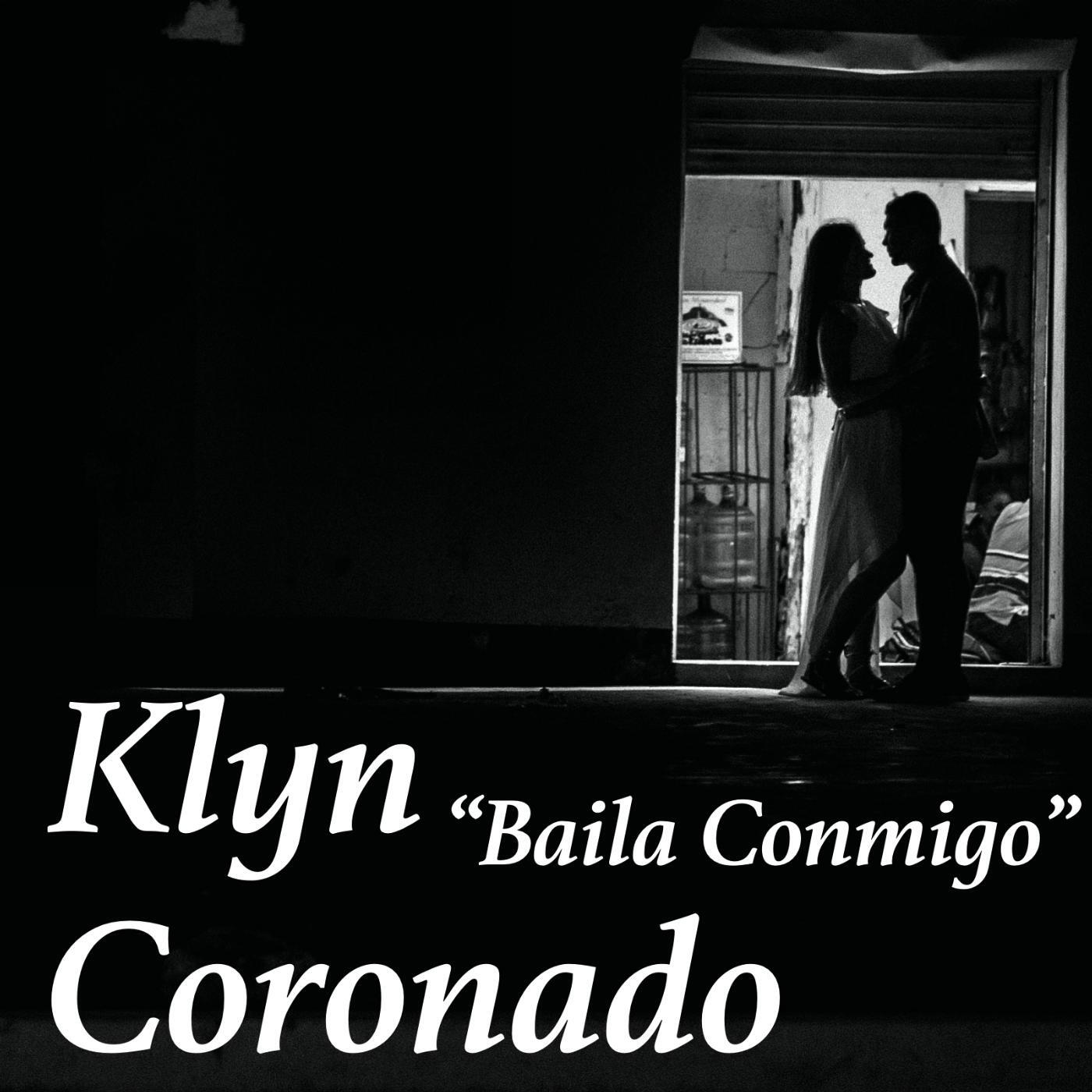 Klyn Coronado - Baila Conmigo