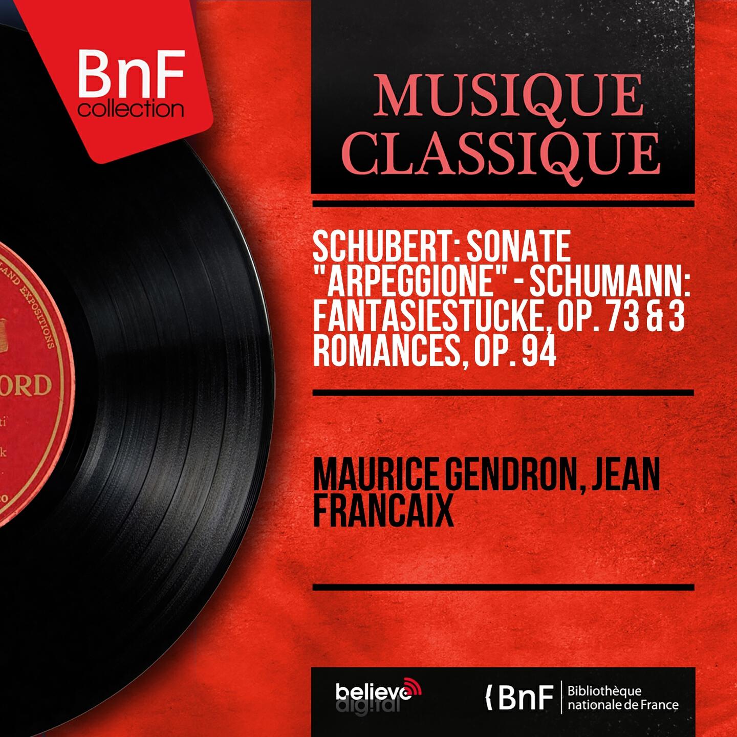 Maurice Gendron - 3 Romances, Op. 94: No. 1, Nicht schnell (Version for Cello and Piano)