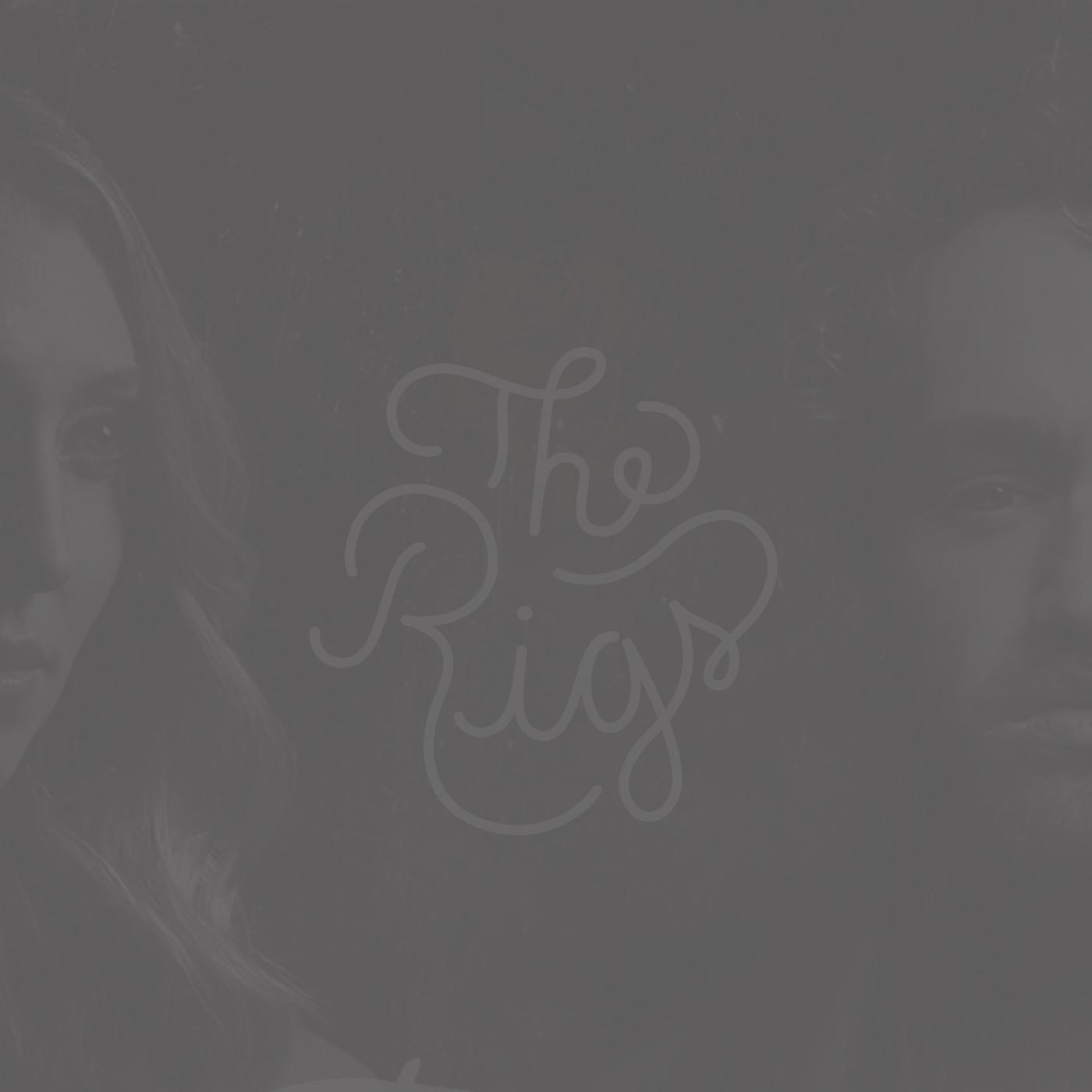 The Rigs - All the King's Men