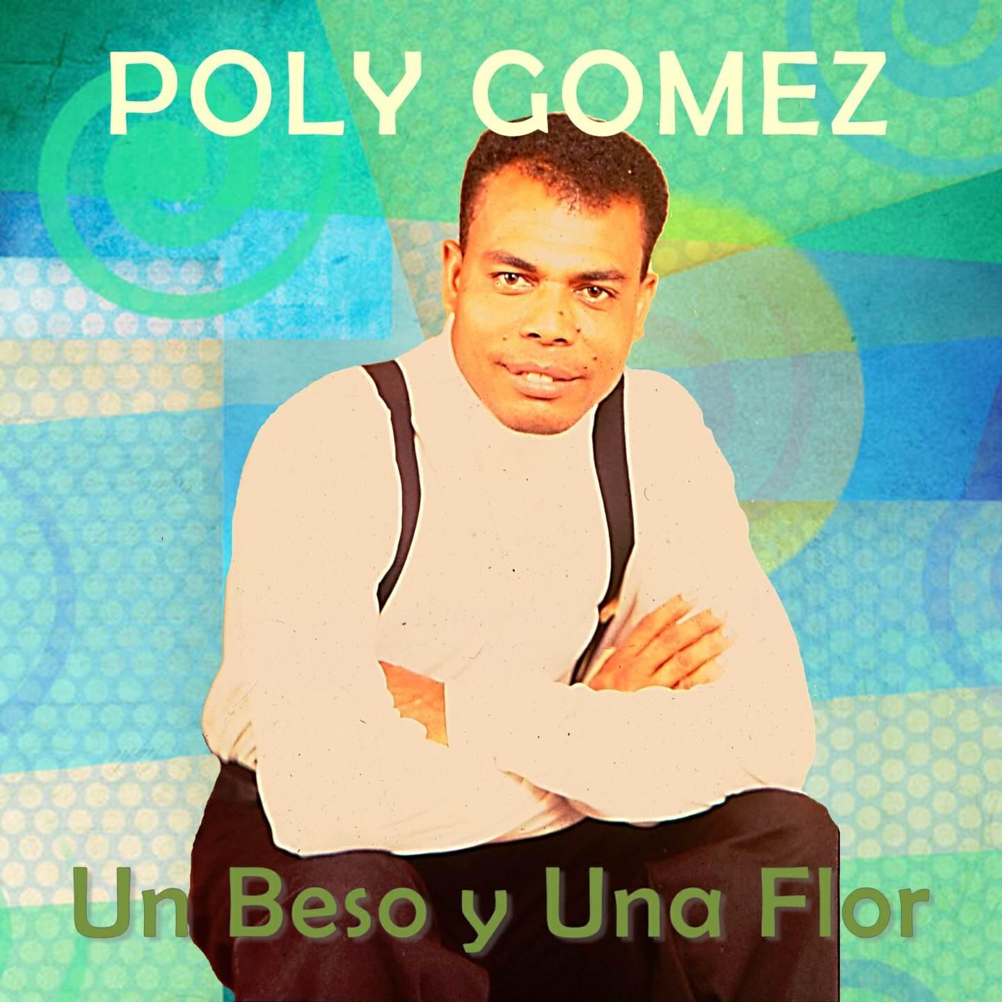 Poly Gomez - Quien Tiene Tu Amor (La Cartita)