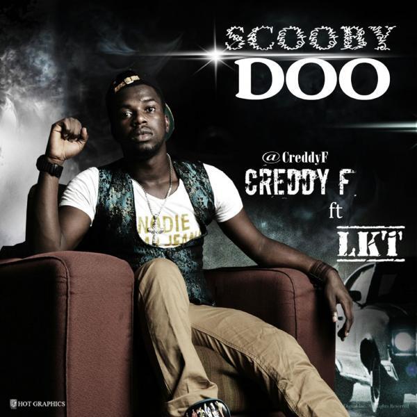 Creddy F - Scooby Doo (feat. LKT)