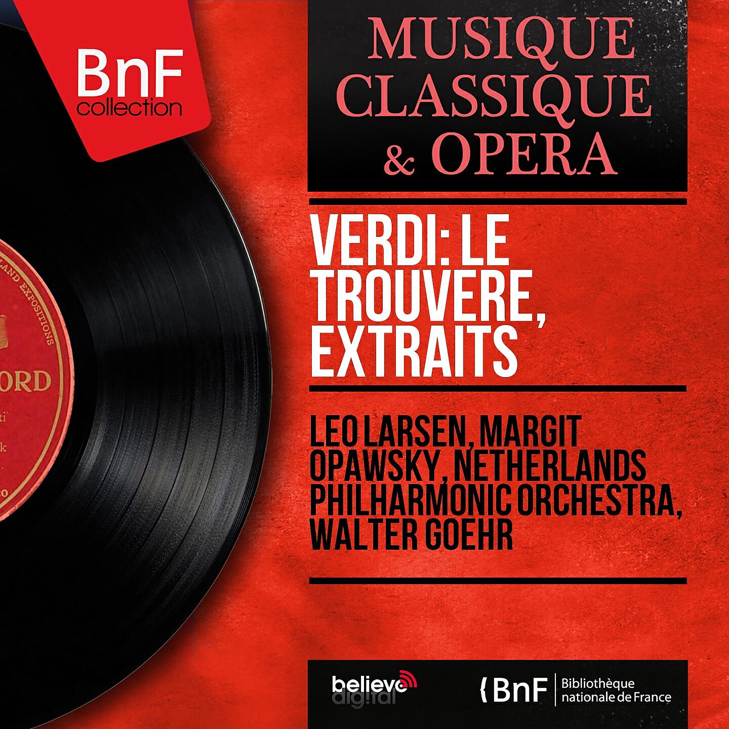 Netherlands Philharmonic Orchestra - Il trovatore, Act II, Scene 1: Vedi! Le fosche notturne spoglie