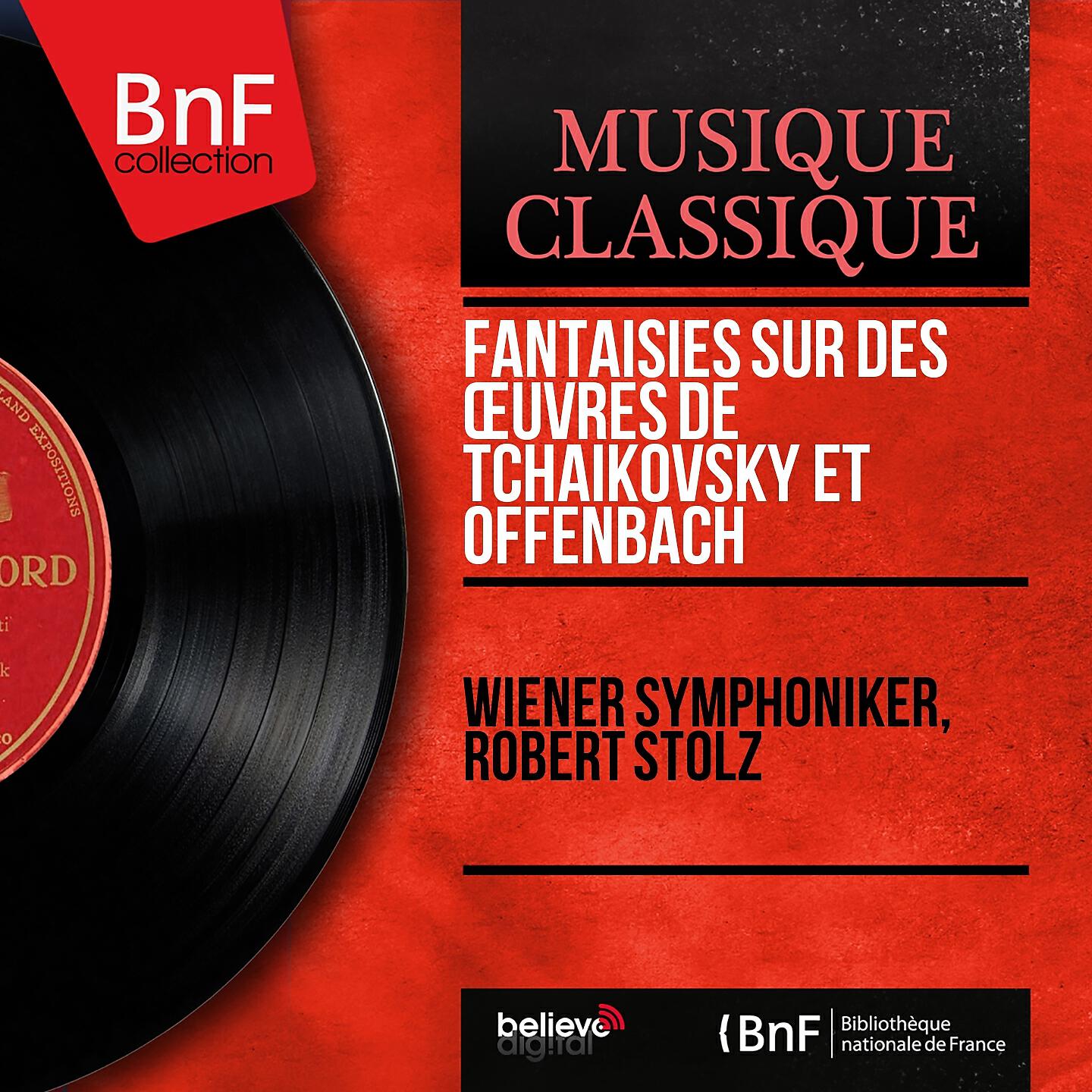 Wiener Symphoniker - Fantaisie sur Tchaikovsky