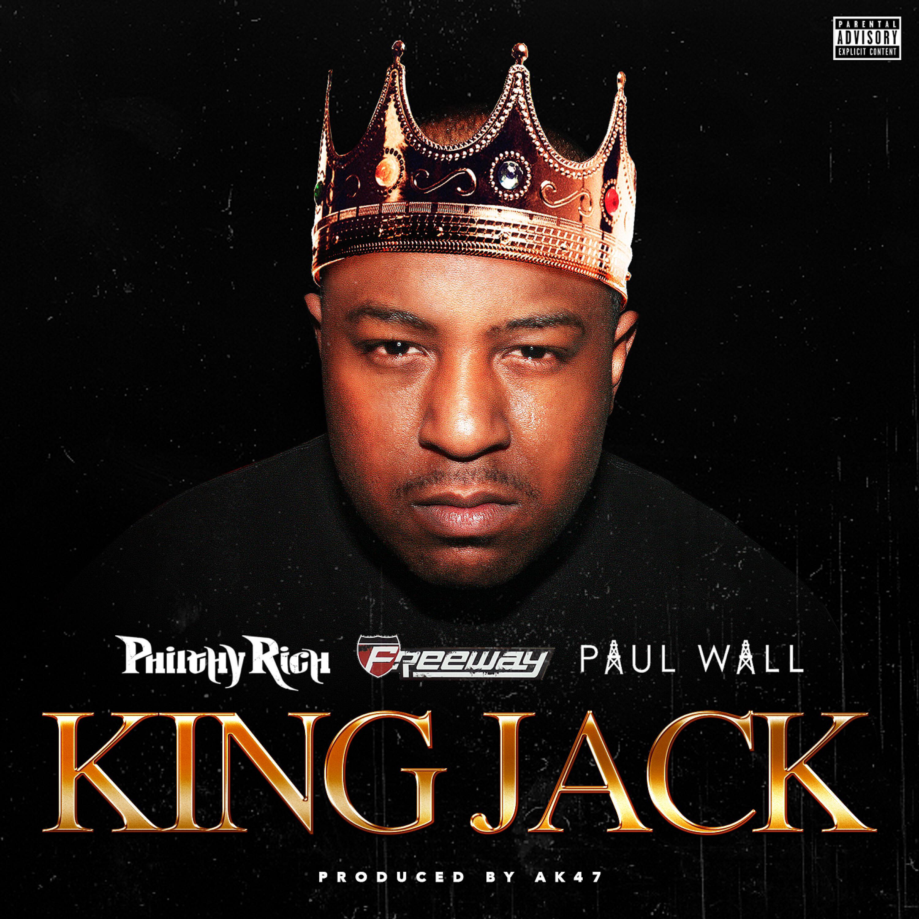Philthy Rich - King Jack (feat. Freeway & Paul Wall)