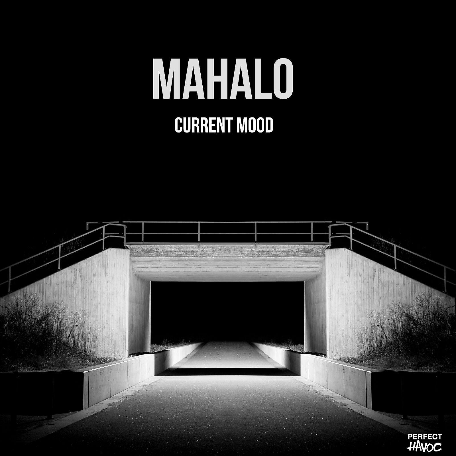 MahalO - Current Mood