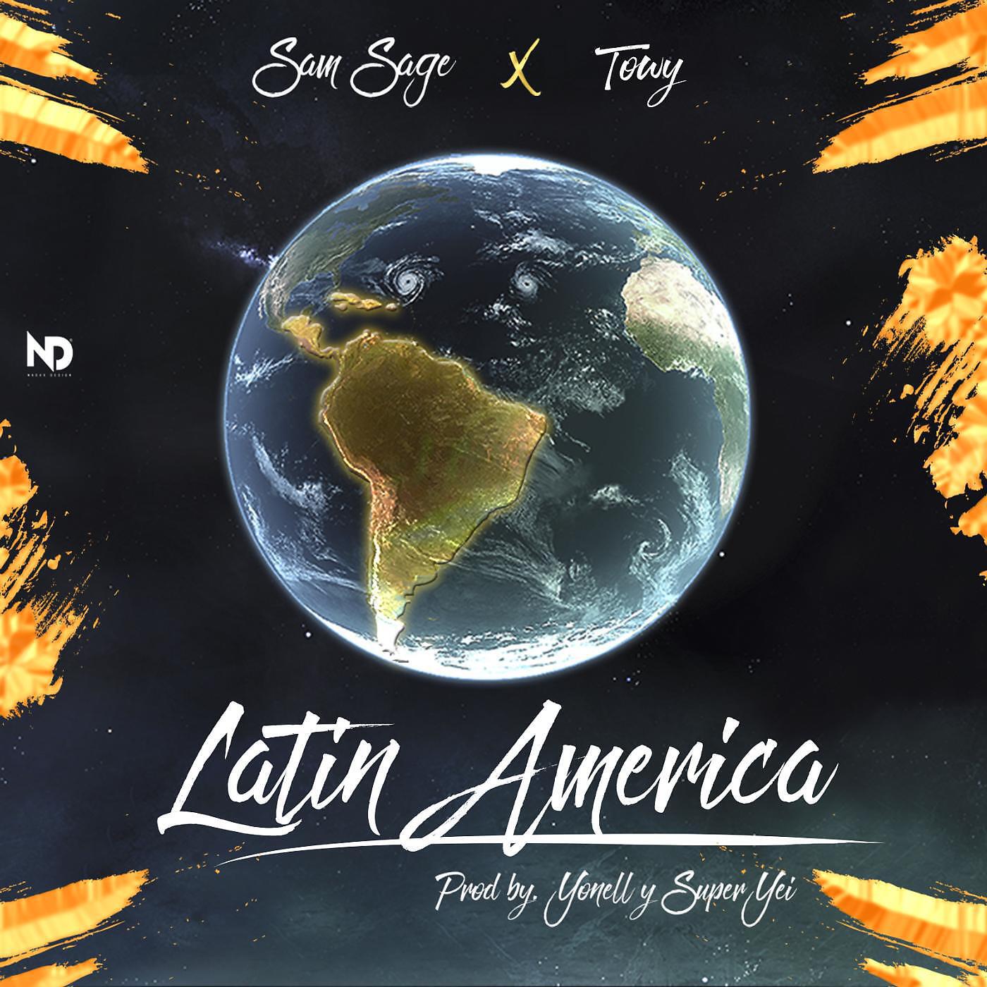 Towy - Latin America (feat. Sam Sage)