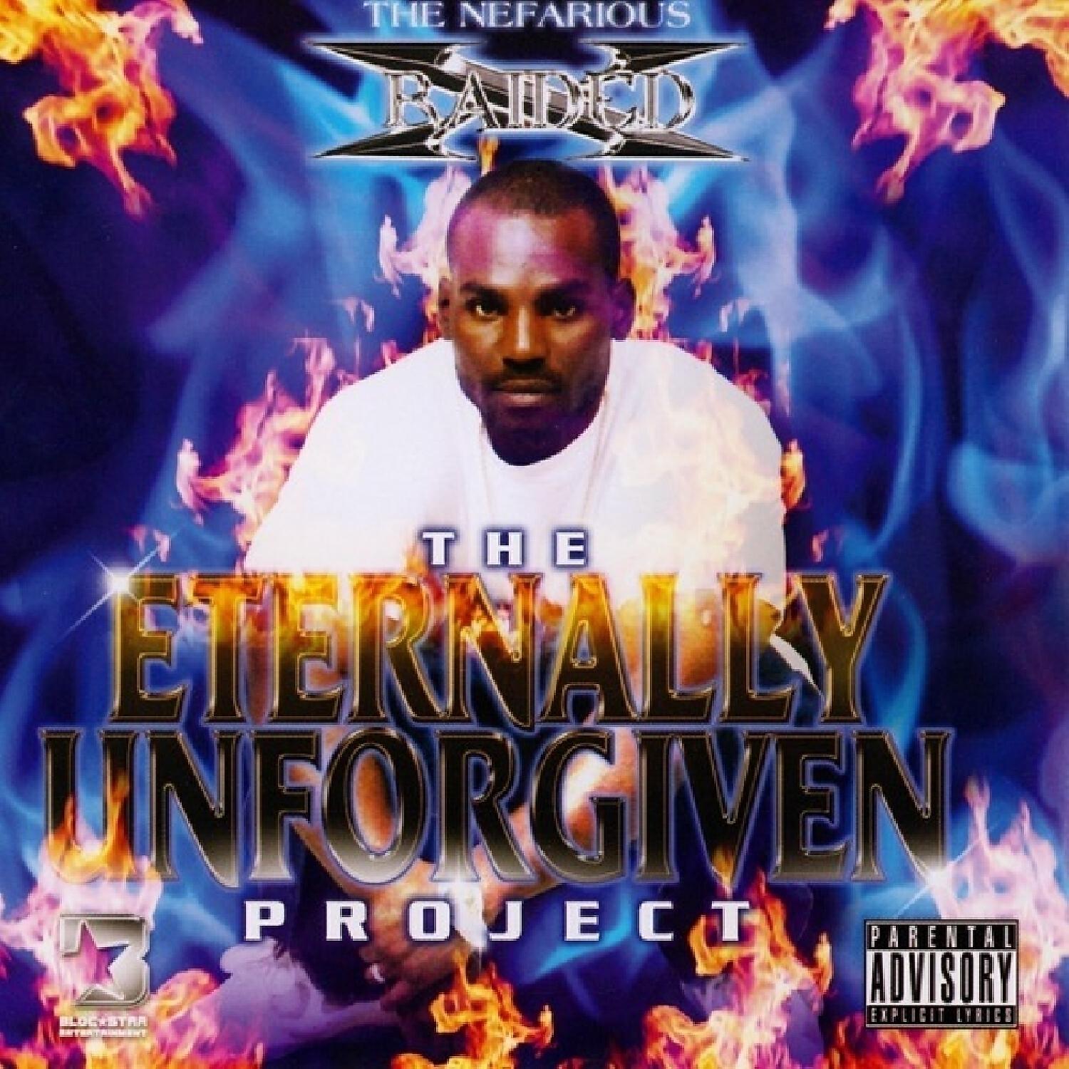 X-RAIDED - Eternally Unforgiven