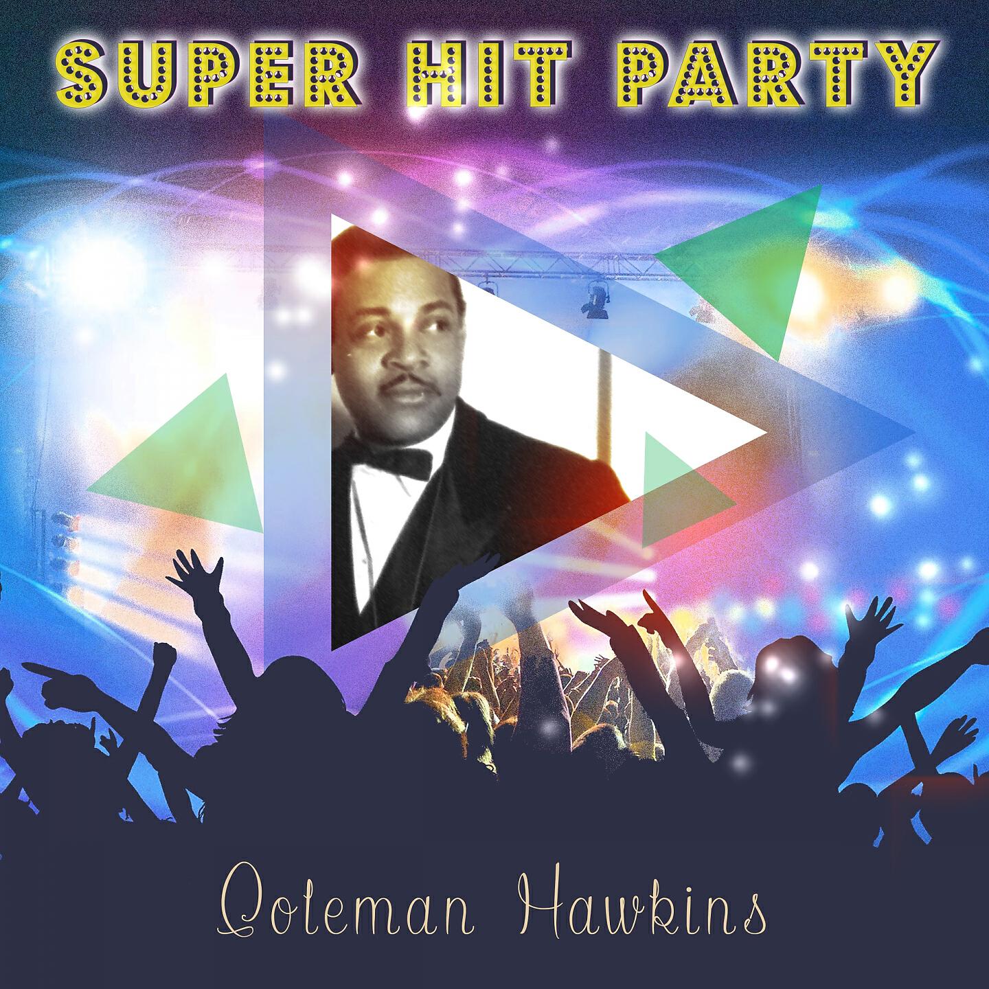 Coleman Hawkins & His All-Stars - Stompin' At The Savoy