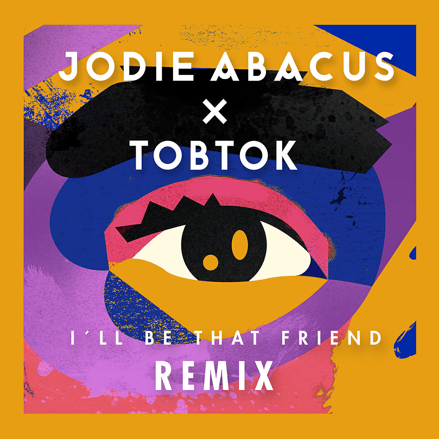 Jodie Abacus - I'll Be That Friend (Tobtok Remix)