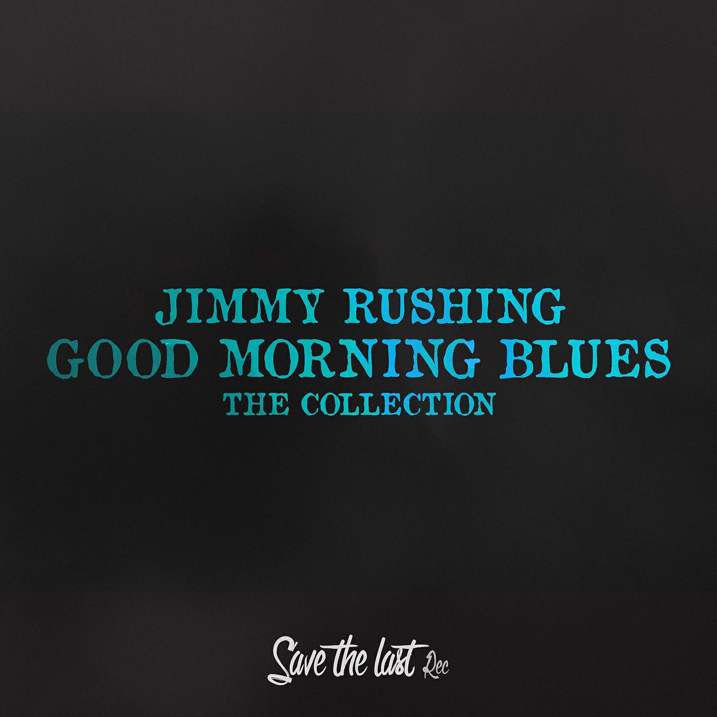 Jimmy Rushing - Piney Brown Blues