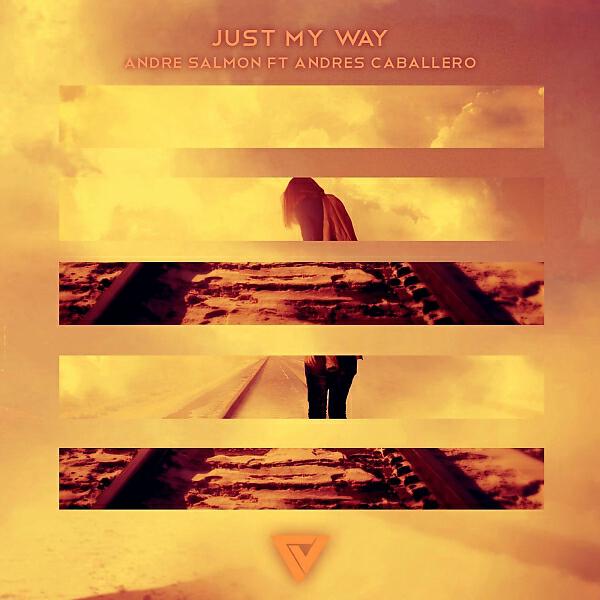 Andre Salmon - Show Me The Way (feat. Andres Caballero)