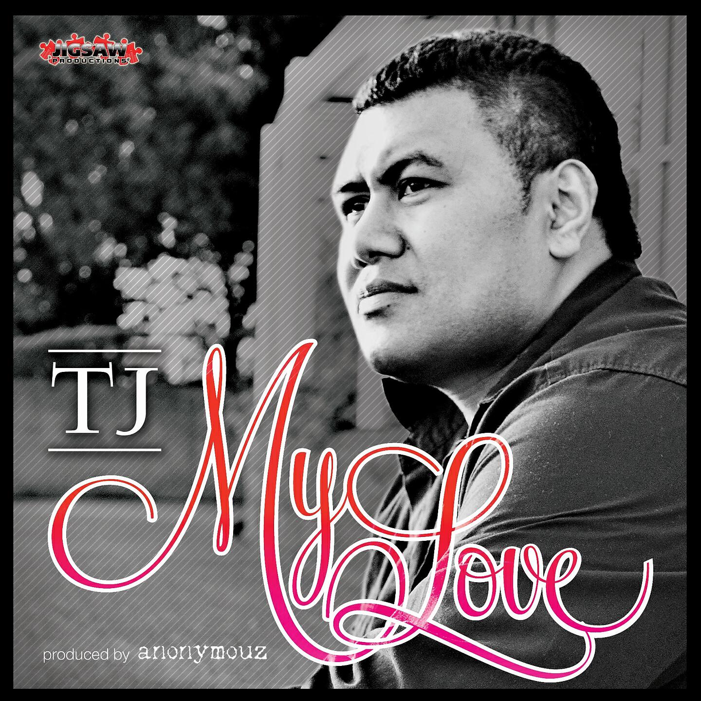TJ - My Love